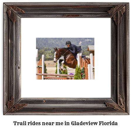 trail rides near me in Gladeview, Florida